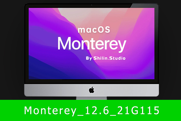 [macOS]macOS Monterey 12.6(21G115) macOS可引导可虚拟机安装的纯净版ISO系统镜像安装包（已修复引导并优化）