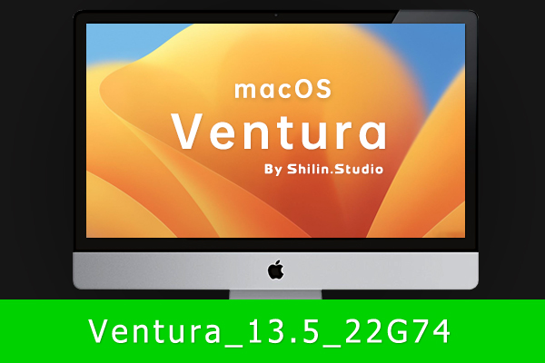 [macOS]macOS Ventura(13.5_22G74) macOS可引导可虚拟机安装的纯净版ISO系统镜像安装包（已修复引导并优化）